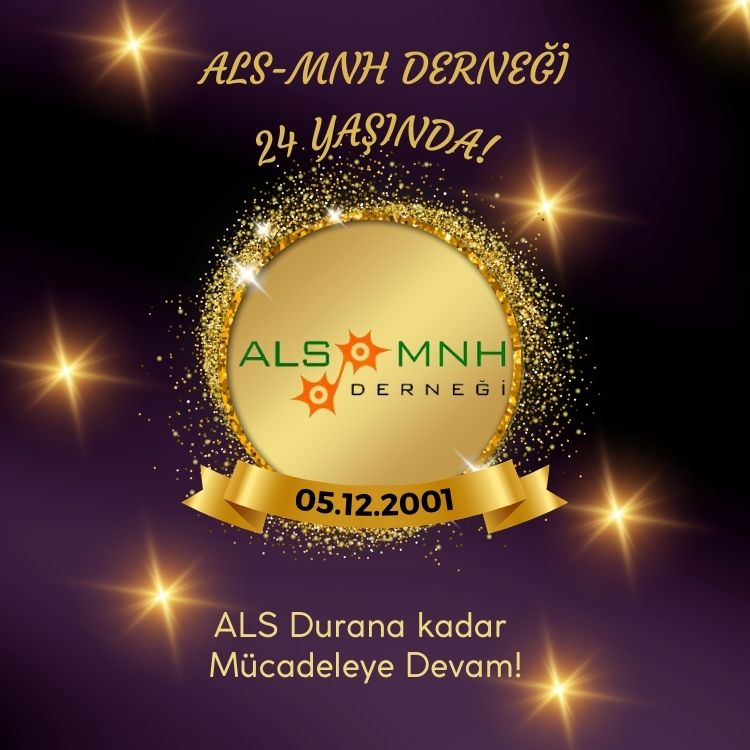 ALS-MNH Derneği 24 Yaşında!