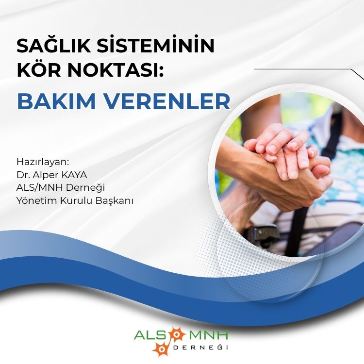 Sağlık Sisteminin Kör Noktası: Bakım Verenler